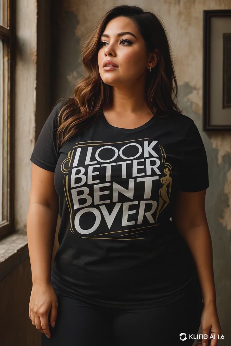 I Look Better Unisex tee
